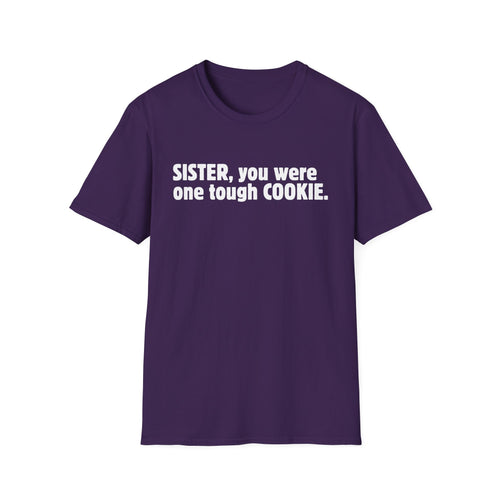 Sister, You Were One Tough Cookie, Memorial, In Remembrance, Purple Unisex Softstyle T-Shirt